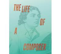 The Life of a Composer: 9 Staves Cream Colored Manuscript Paper for Composers Seeking to Capture Their Musical Ideas