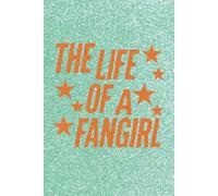 The Life of a Fangirl Journal: Notebook for Concerts, Lyrics, Poetry & Magical Moments - for all Fans of Taylor