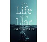 The Life Of A Liar (The Life Of The Broken)
