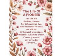 The Life of A Pioneer Notebook: Inspirational JW Journal for Jehovah’s Witnesses | Spiritual Ministry Gift | 120 Lined Pages, 8.5x11 in