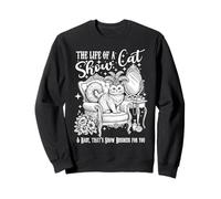 The Life of a Show Cat Girl Funny Kitten Lover Cat Mom Gift Sudadera