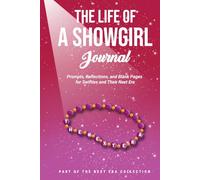 The Life of a Showgirl Journal: A Reflective Activity Book for Swifties and Their Next Era: Prompts, Track Reflections, Coloring Pages & Journaling ... Teens, 20 and 30 Something Fans, and Beyond