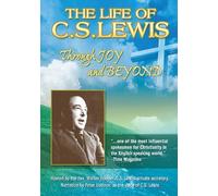 The Life of C.S. Lewis - Through Joy and Beyond