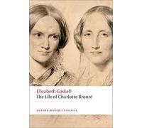 The Life of Charlotte Bronte