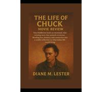 The Life of Chuck Movie Review: Tom Hiddleston leads an emotional, time-twisting story that unravels in reverse blending loss, memory, and connection ... reflection on what makes life worth living