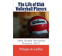 The Life of Club Volleyball Players