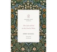 The Life of God in the Soul of Man (Crossway Short Classics)