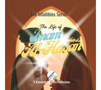 The Life of Imam Al-Hasan (a.s.) (The Lives of the Infallibles)