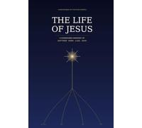 The Life of Jesus: A condenced harmony of Matthew, Mark, Luke. John