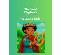THE LIFE OF KING DAVID COLOURING BOOK