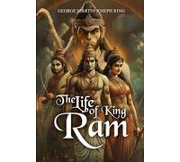 The Life Of King Ram