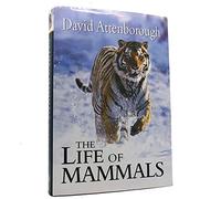 The Life of Mammals