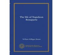 The life of Napoleon Bonaparte (v.3)