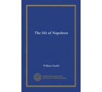 The life of Napoleon (v.005)