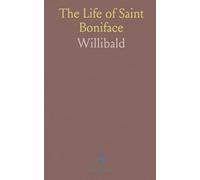The Life of Saint Boniface