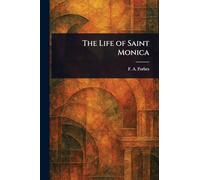 The Life of Saint Monica