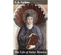 The Life Of Saint Monica (ebook)