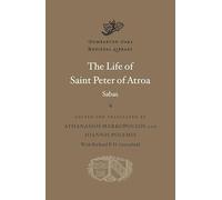 The Life of Saint Peter of Atroa (Dumbarton Oaks Medieval Library)