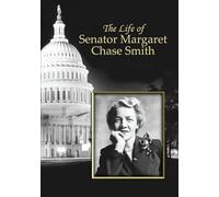 The Life of Senator Margaret Chase Smith [USA] [DVD]