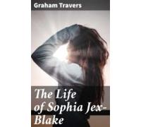 The Life Of Sophia Jex-blake (ebook)