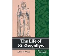 The Life of St. Gwynllyw