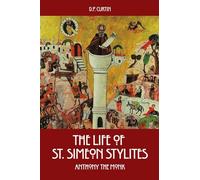 The Life of St. Simeon Stylites
