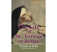 The Life Of St. Teresa of Jesus