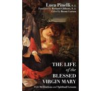 The Life of the Blessed Virgin Mary