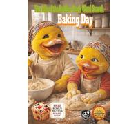 The Life of the Rubber Duck Word Search: Baking Day: From flour-dusted counters and well-worn recipe cards to shared traditions the comforting rhythm of baking slowly, by hand in over 1,000 words