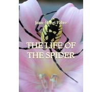 The Life of the Spider