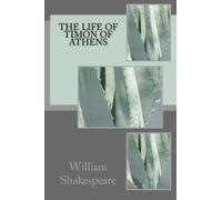 The Life of Timon of Athens