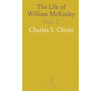 The Life of William McKinley