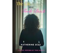 The Life She Took Back