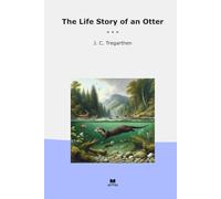 The Life Story of an Otter (Classic Books)