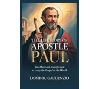 THE LIFE STORY OF APOSTLE PAUL (DOMINIC CATHOLIC BOOKS)