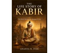 THE LIFE STORY OF KABIR (Life Stories of Hindu Gods & Sages)