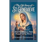 THE LIFE STORY OF ST.GENEVIEVE (DOMINIC CATHOLIC BOOKS)