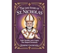 THE LIFE STORY OF ST. NICHOLAS (DOMINIC CATHOLIC BOOKS)