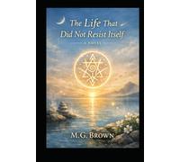 The Life That Did Not Resist Itself