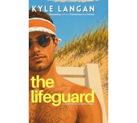 The Lifeguard: A Collection of Gay Erotic Stories