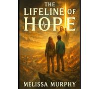The Lifeline of Hope
