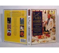 The Lifestyles of the Rich and Famous Cookbook: Recipes and Entertaining Secrets from the Most Extraordinary People in the World