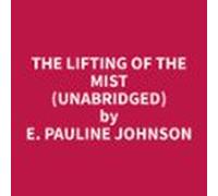 The Lifting Of The Mist (unabridged) (audiolibro)