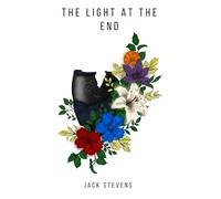 The Light at the End: 3 (The Superhumans Trilogy)