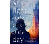 The Light At The End Of The Day (ebook)