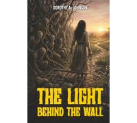 The Light Behind the Wall