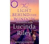 The Light Behind The Window: A breathtaking story of love and war from the bestselling author of The Seven Sisters series