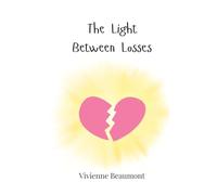 The Light Between Losses