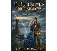 The Light Between Their Shadows