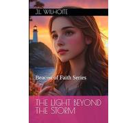 The Light Beyond the Storm (Beacon of Faith)